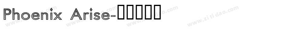 Phoenix Arise字体转换